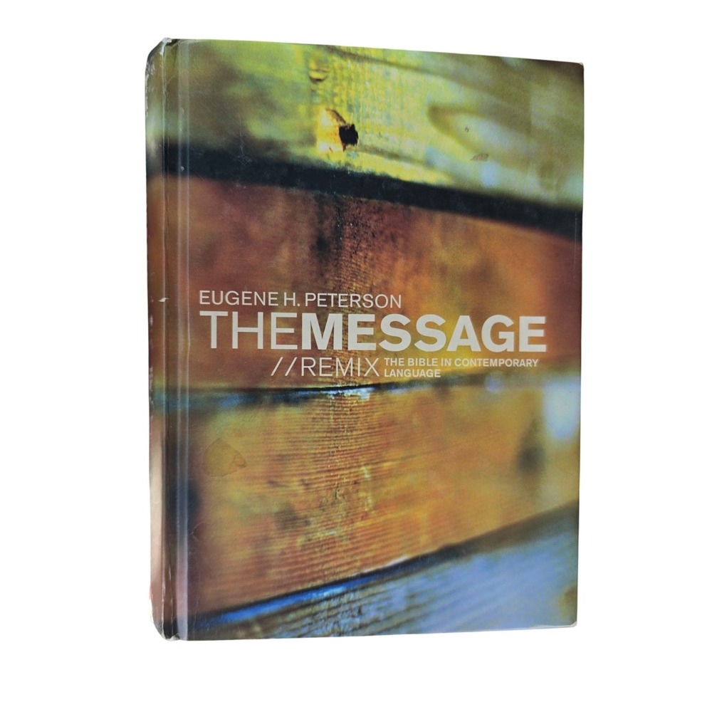 The Message‎ Remix Bible Contemporary Language Eugene Peterson Hardcover 2003